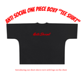Anti Social One Piece Boxy "T Shirt"