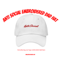 Anti Social Embroidered Dad Hat