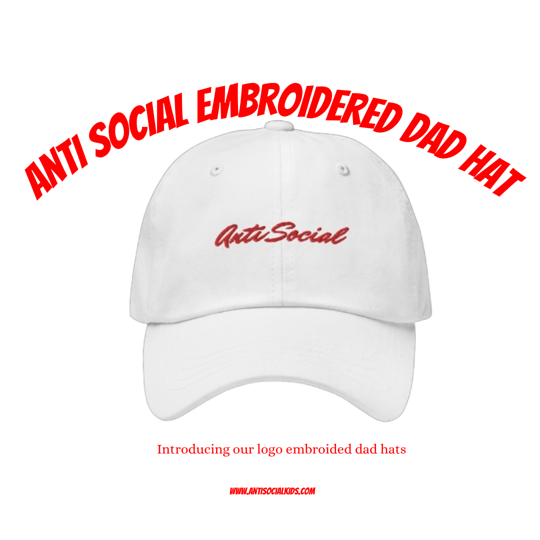 Anti Social Embroidered Dad Hat