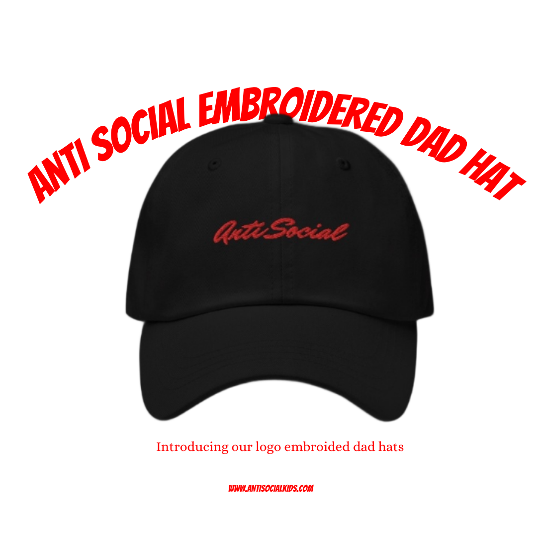 Anti Social Embroidered Dad Hat